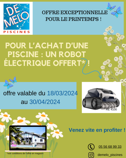 Offre ROBOT OFFERT pour l'achat d'une piscine* ! à découvrir chez votre pisciniste régional DE MELO PISCINES